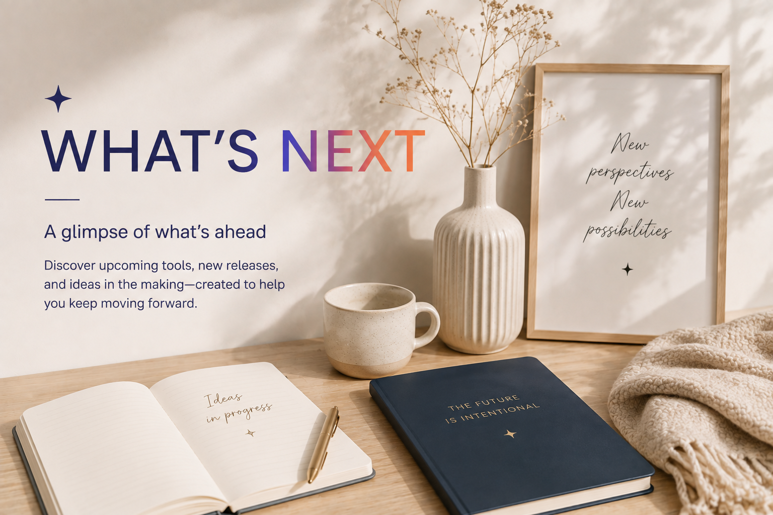 What's Next