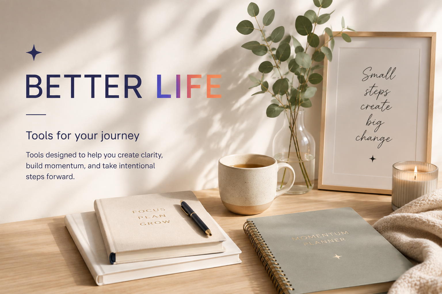 Better Life